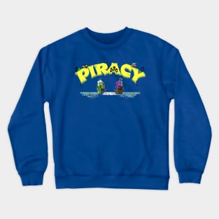 Piracy Crewneck Sweatshirt